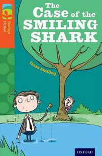 Cover image for Oxford Reading Tree TreeTops Fiction: Level 13: The Case of the Smiling Shark