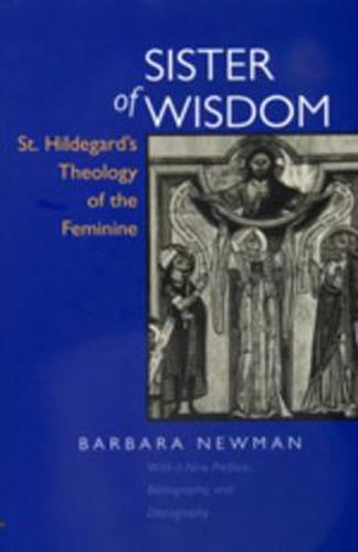 Cover image for Sister of Wisdom: St. Hildegard's Theology of the Feminine