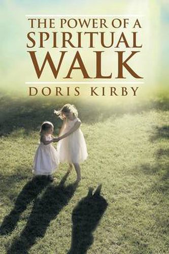 Cover image for The Power of a Spiritual Walk