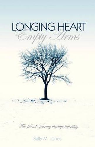 Cover image for Longing Heart; Empty Arms