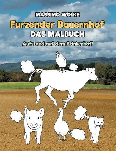 Cover image for Furzender Bauernhof - Das Malbuch: Aufstand auf dem Stinkerhof!