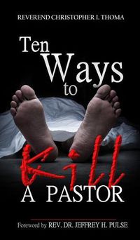 Cover image for Ten Ways to Kill a Pastor