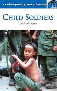 Cover image for Child Soldiers: A Reference Handbook