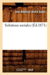 Cover image for Solutions Sociales (Ed.1871)