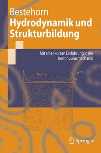 Cover image for Hydrodynamik und Strukturbildung: Mit einer kurzen Einfuhrung in die Kontinuumsmechanik