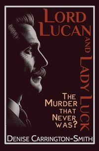 Cover image for Lord Lucan and Lady Luck