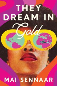 Cover image for They Dream in Gold