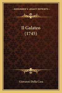 Cover image for Il Galateo (1745) Il Galateo (1745)