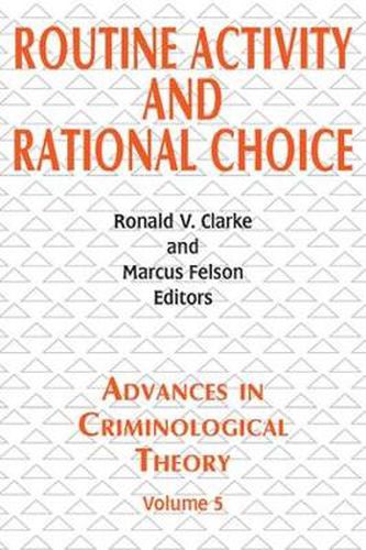 Routine Activity and Rational Choice