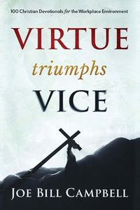 Cover image for Virtue Triumphs Vice