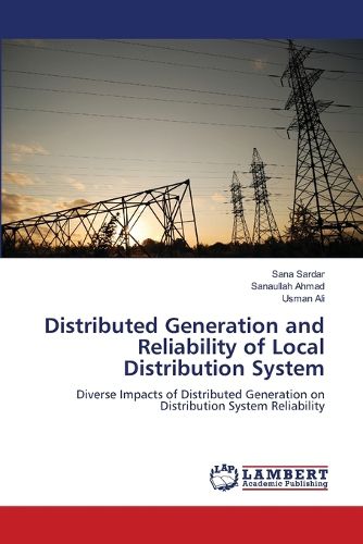 Cover image for Distributed Generation and Reliability of Local Distribution System