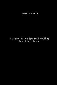 Cover image for Transformative Spiritual Healing