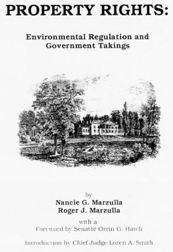 Cover image for Property Rights: Understanding Government Takings and Environmental Regulation