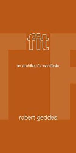 Cover image for Fit: An Architect's Manifesto