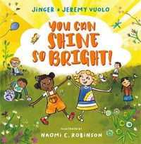 Cover image for You Can Shine So Bright!