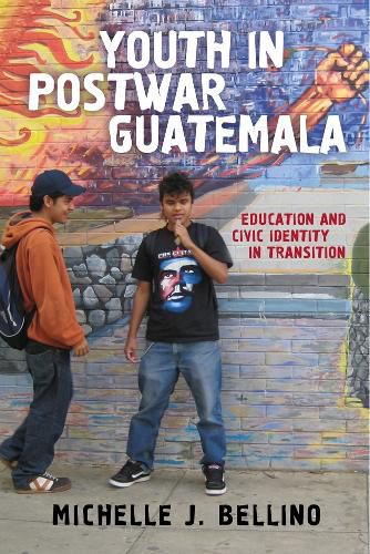 Cover image for Youth in Postwar Guatemala: Education and Civic Identity in Transition