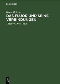 Cover image for Das Fluor Und Seine Verbindungen