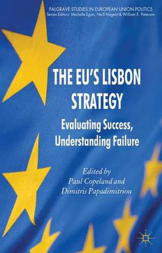 Cover image for The EU's Lisbon Strategy: Evaluating Success, Understanding Failure
