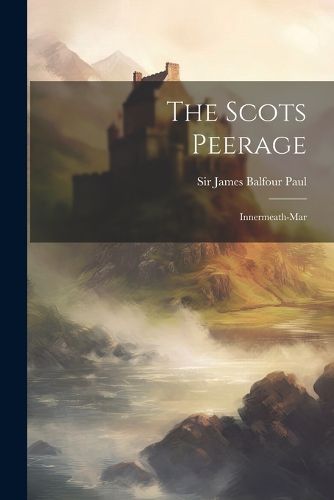 Cover image for The Scots Peerage