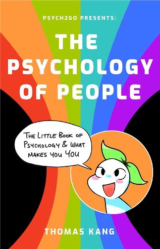 Cover image for Psych2Go Presents the Psychology of People