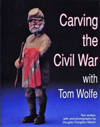 Cover image for Carving the Civil War with Tom Wolfe