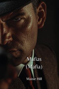 Cover image for Mafias (Mafia)