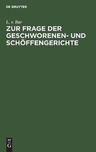 Cover image for Zur Frage Der Geschworenen- Und Schoeffengerichte