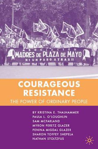 Cover image for Courageous Resistance: The Power of Ordinary People