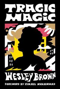 Cover image for Tragic Magic: (Of the Diaspora - North America)