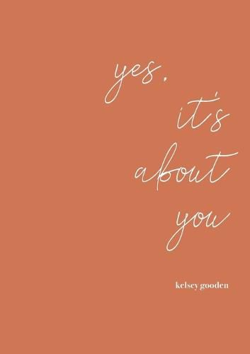 Cover image for yes, it's about you