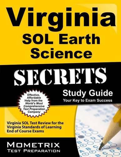 Cover image for Virginia Sol Earth Science Secrets Study Guide: Virginia Sol Test Review for the Virginia Standards of Learning End of Course Exams