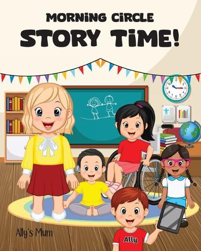 Cover image for Morning Circle Story Time A Social Story / Disability Picture Book for Kids with ADHD, Autism, Physical or Intellectual Disabilities