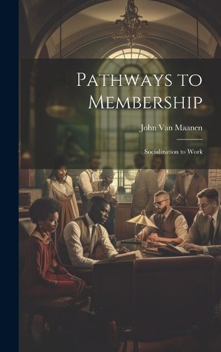 Cover image for Pathways to Membership