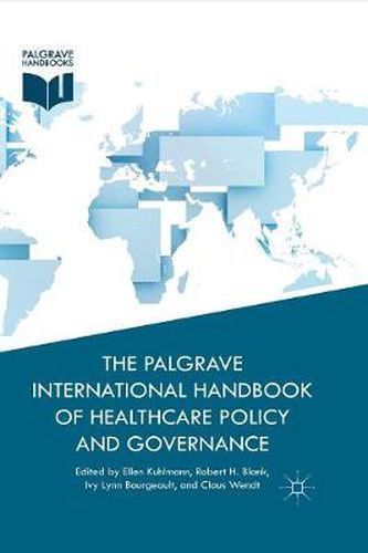 Cover image for The Palgrave International Handbook of Healthcare Policy and Governance