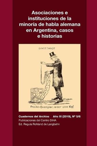 Asociaciones e instituciones de la minoria de habla alemana en Argentina, casos e historias