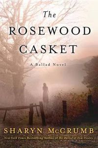 Cover image for The Rosewood Casket: A Ballad Novel