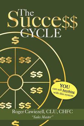 Cover image for The Success Cycle: You Can Sell Anything With This System