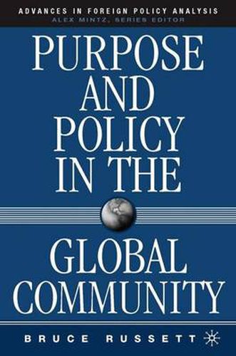 Cover image for Purpose and Policy in the Global Community