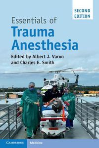 Cover image for Essentials of Trauma Anesthesia