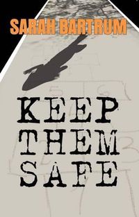 Cover image for Keep Them Safe