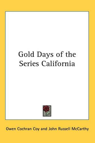 Cover image for Gold Days of the Series California