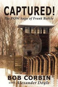 Cover image for Captured! the POW Saga of Frank Battle