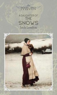 Cover image for A Daughter of the Snows