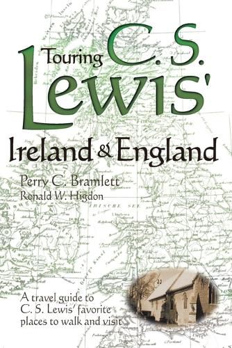 Cover image for Touring C.S.Lewis' Ireland and England