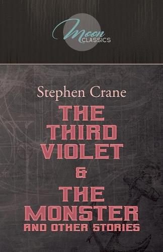 Cover image for The Third Violet & The Monster and Other Stories