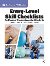 Cover image for Entry Level Skill Checklists for Physical Therapist Assistant Students