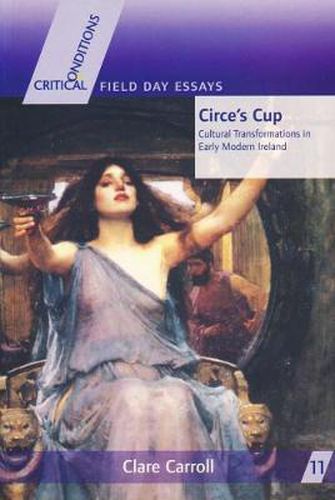 Cover image for Circe's Cup: Cultural Transformations in Early Modern Writing