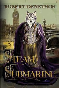 Cover image for Steam Submarine: Fully Annotated Edition