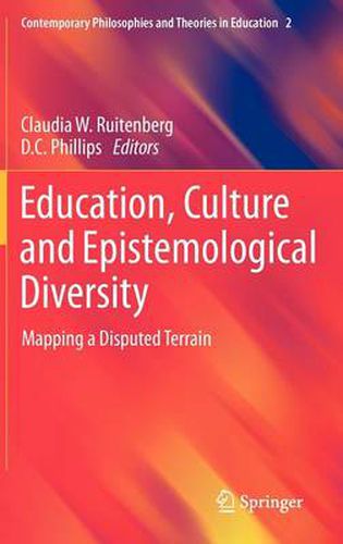 Cover image for Education, Culture and Epistemological Diversity: Mapping a Disputed Terrain