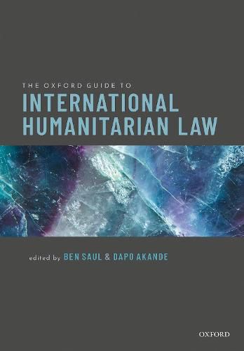 Cover image for The Oxford Guide to International Humanitarian Law